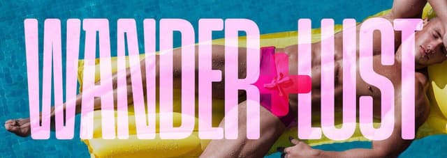 Wander + Lust | A Gay Travel Newsletter
